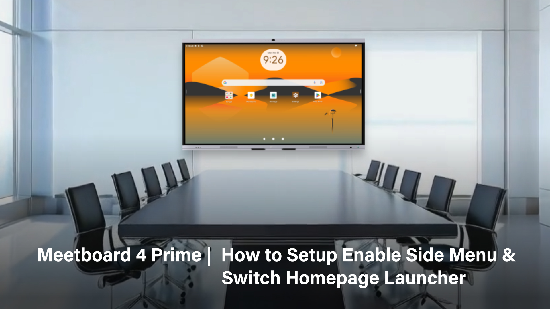 Meetboard 4 Prime | How to Setup Enable Side Menu & Switch Homepage Launcher