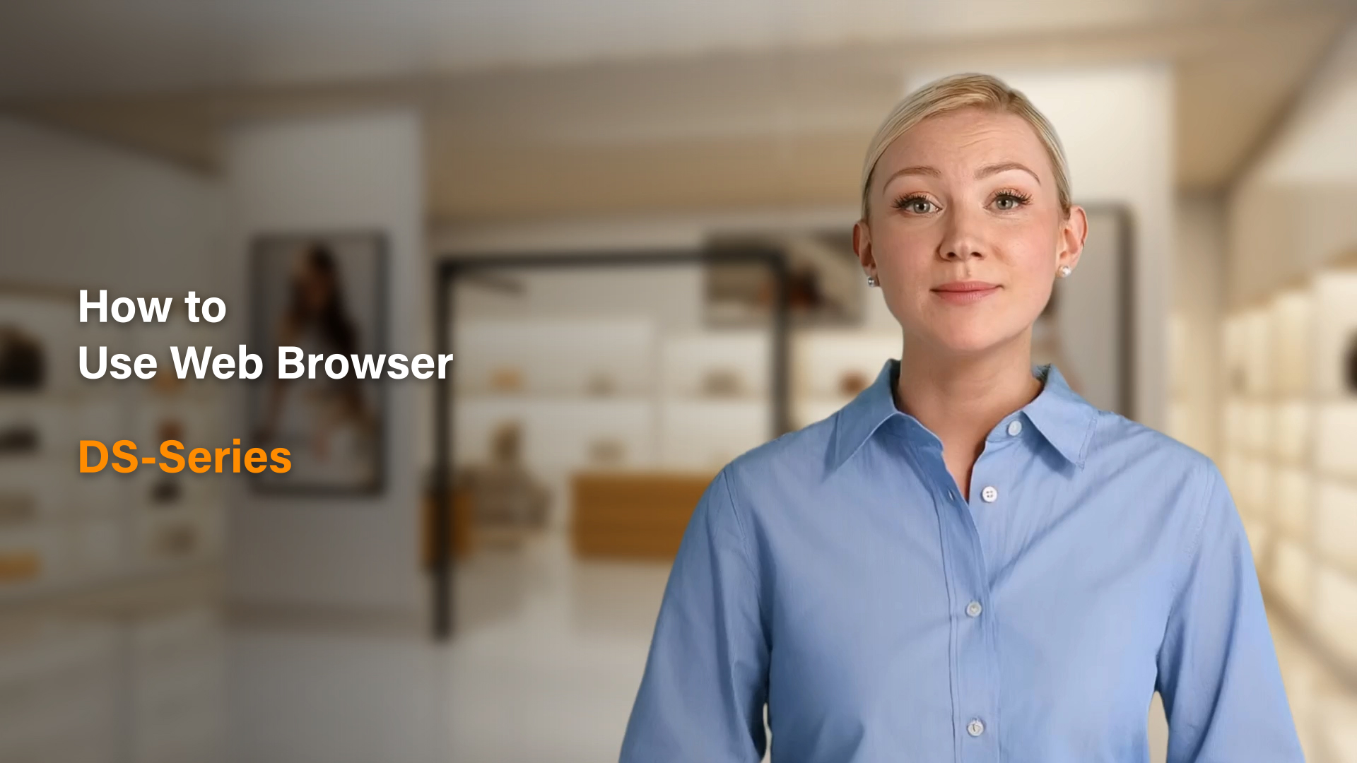How to Use Web Browser | DS-Series